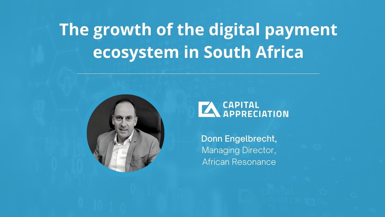 The growth of the digital payments ecosystem in South Africa