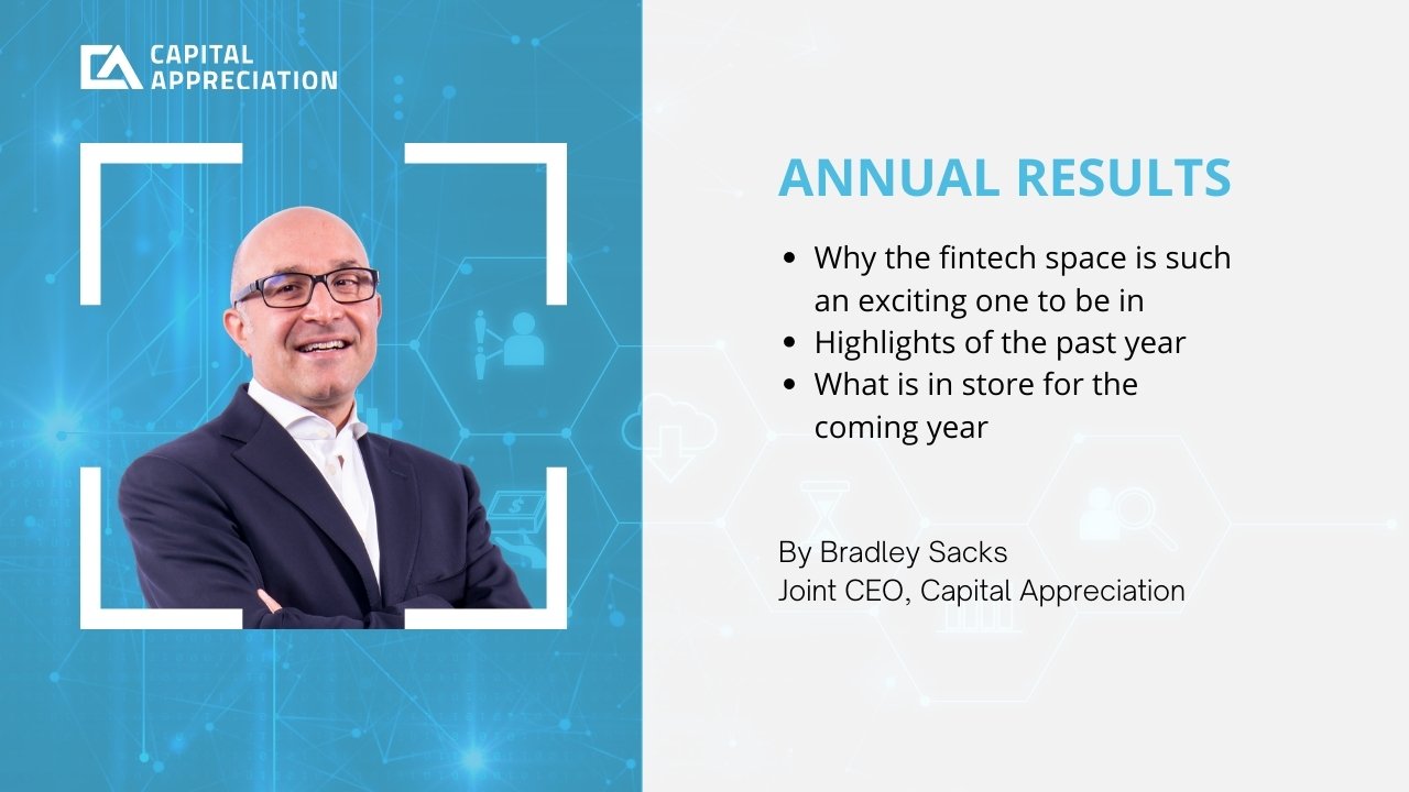 Capital Appreciation, Joint CEO Bradley Sacks shares why the fintech space is such an exciting one to be in